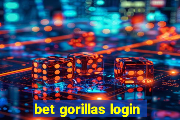 bet gorillas login